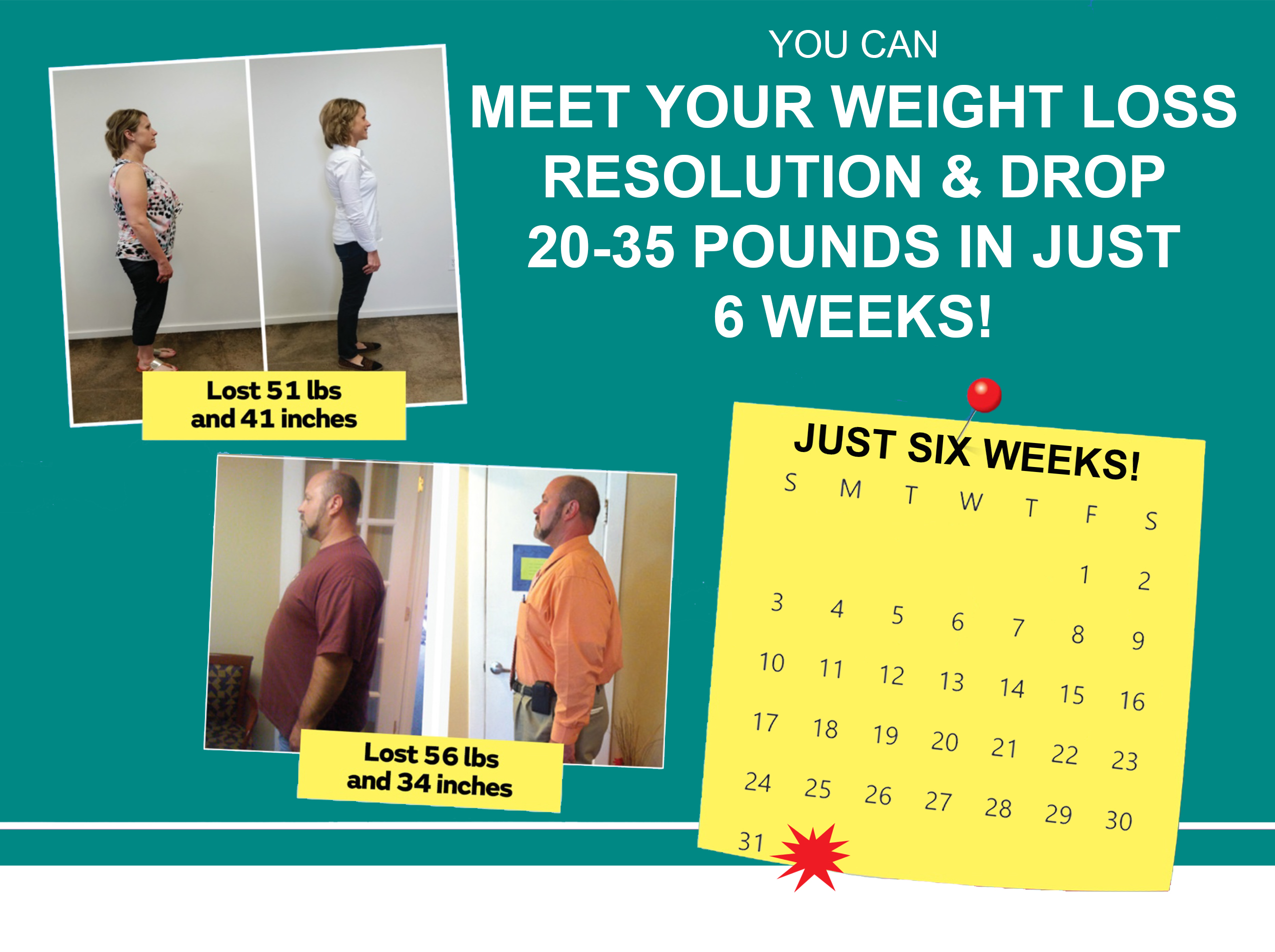 Lose weight fast - 20 to 35 pounds -- in just 6 weeks. 